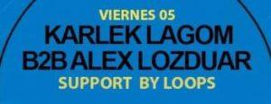 Karlex Lagom B2B Alex Lozduar
