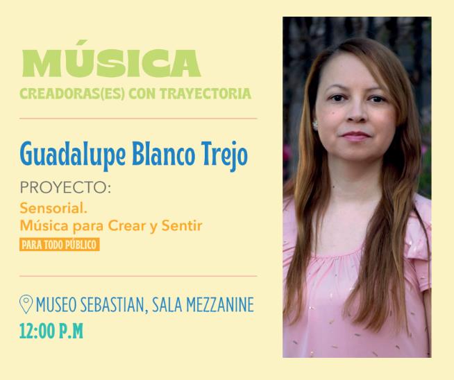 FOMAC 6: Música: Guadalupe Blanco